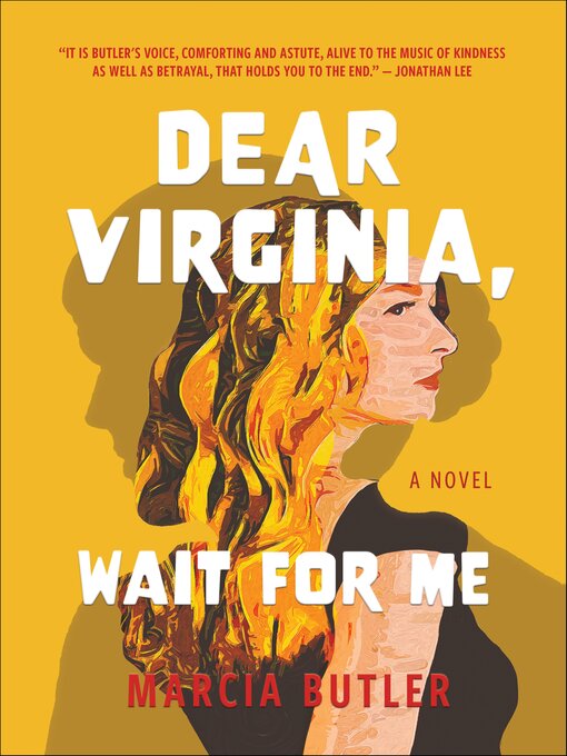 Title details for Dear Virginia, Wait for Me by Marcia Butler - Available